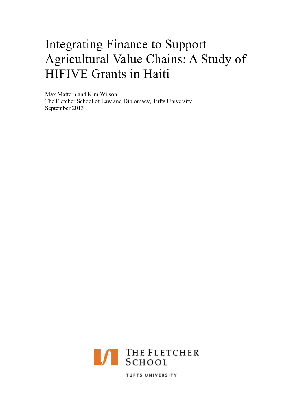 Integrating Finance to Support Agricultural Value Chains: a Study of HIFIVE Grants in Haiti
