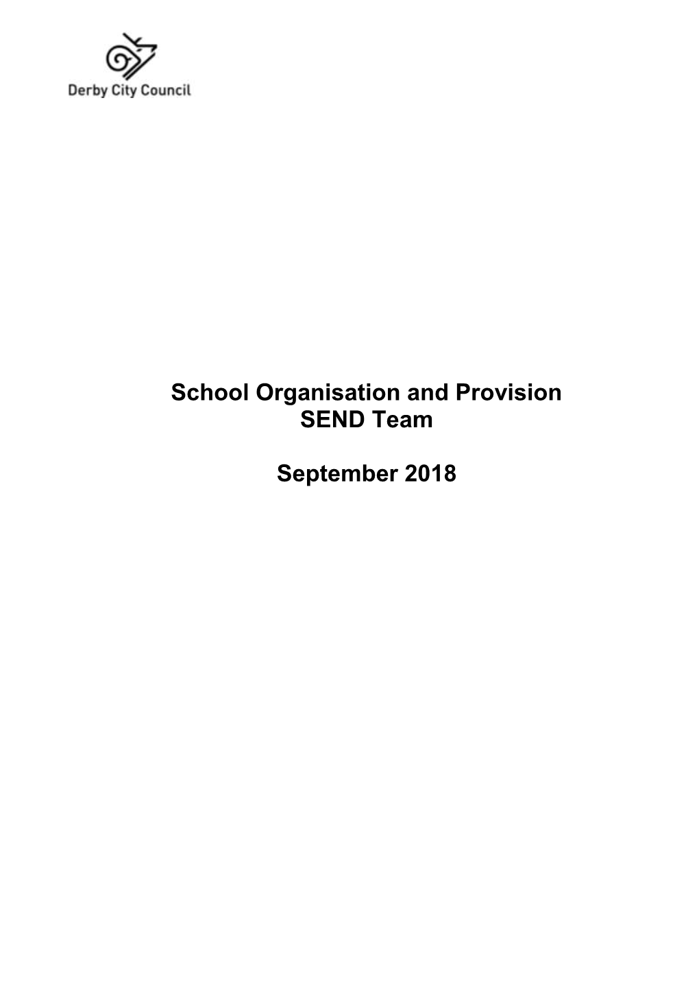 School Organisation and Provision SEND Team September 2018