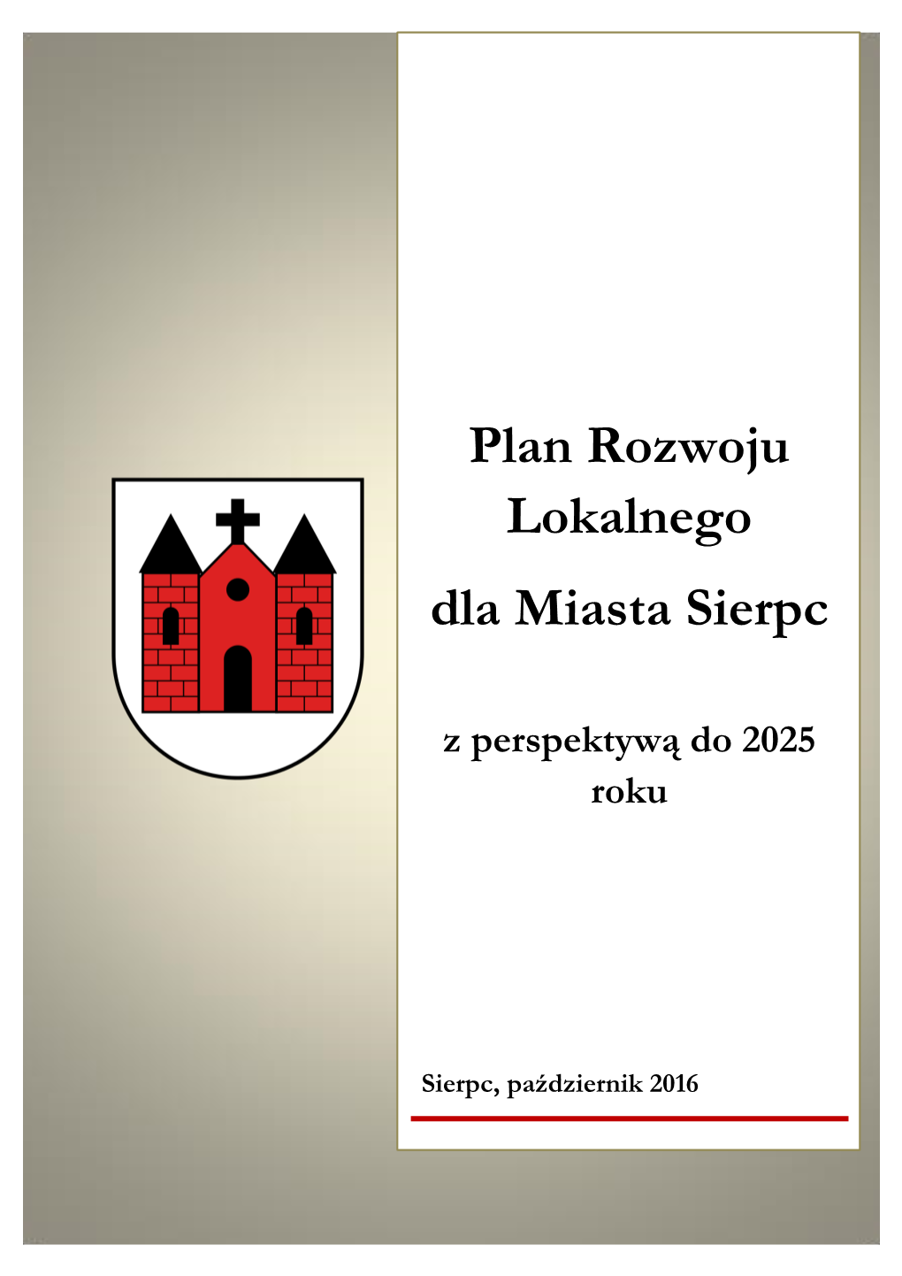 Plan Rozwoju Lokalnego Dla Miasta Sierpc