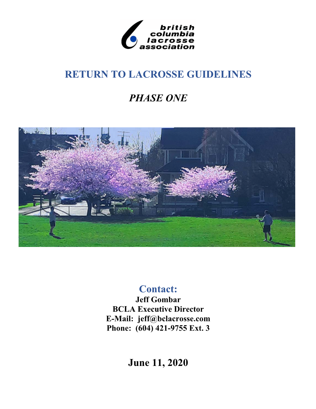 RETURN to LACROSSE GUIDELINES PHASE ONE Contact