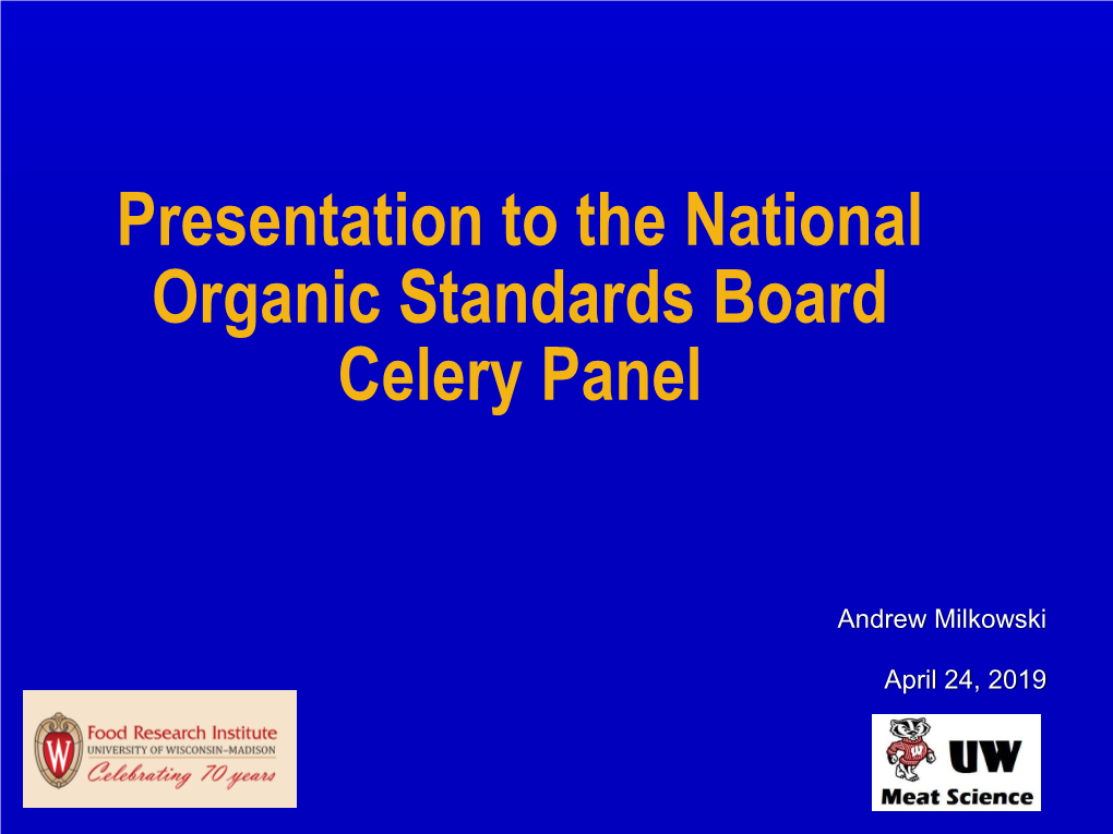 Celery Powder Panel Presentations