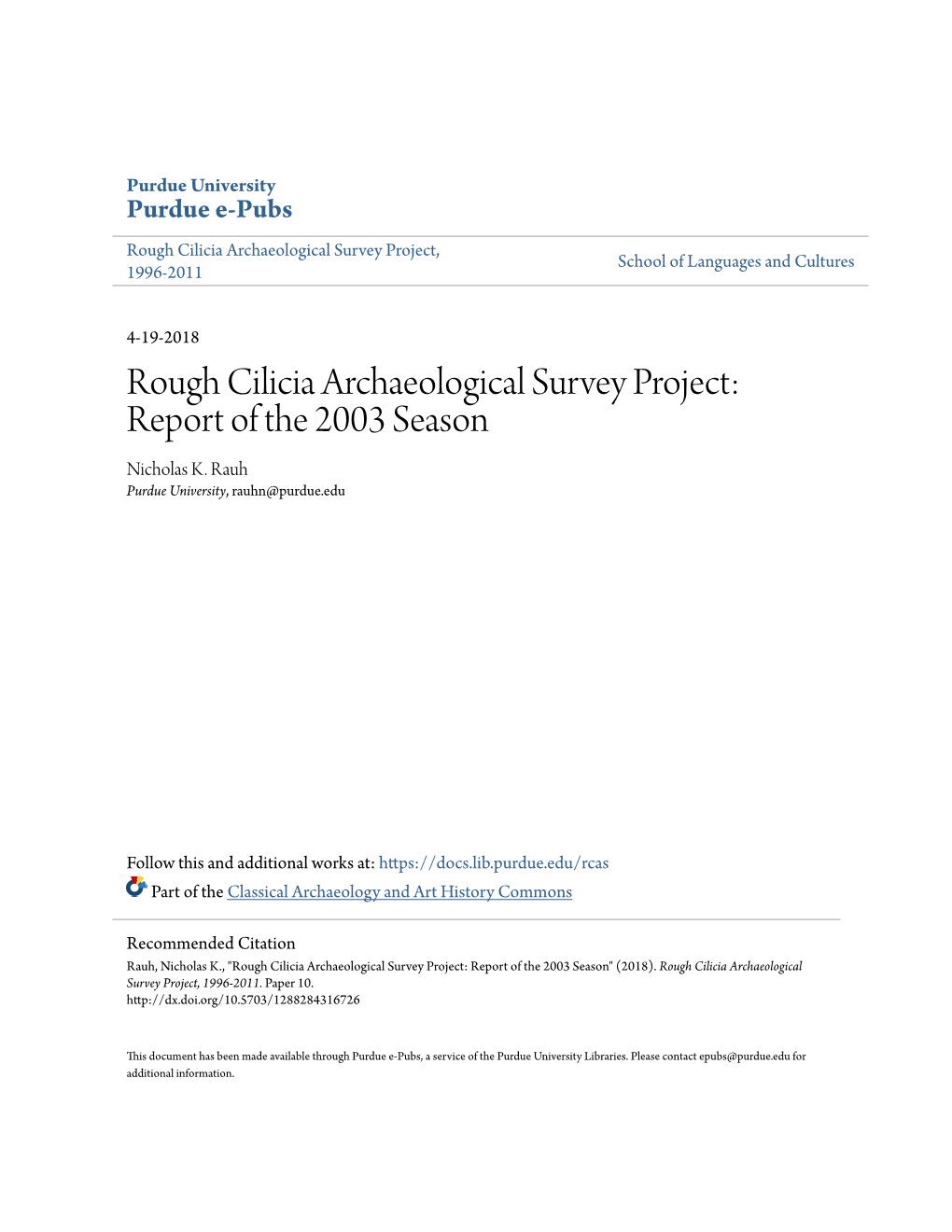 Rough Cilicia Archaeological Survey Project: Report of the 2003 Season Nicholas K