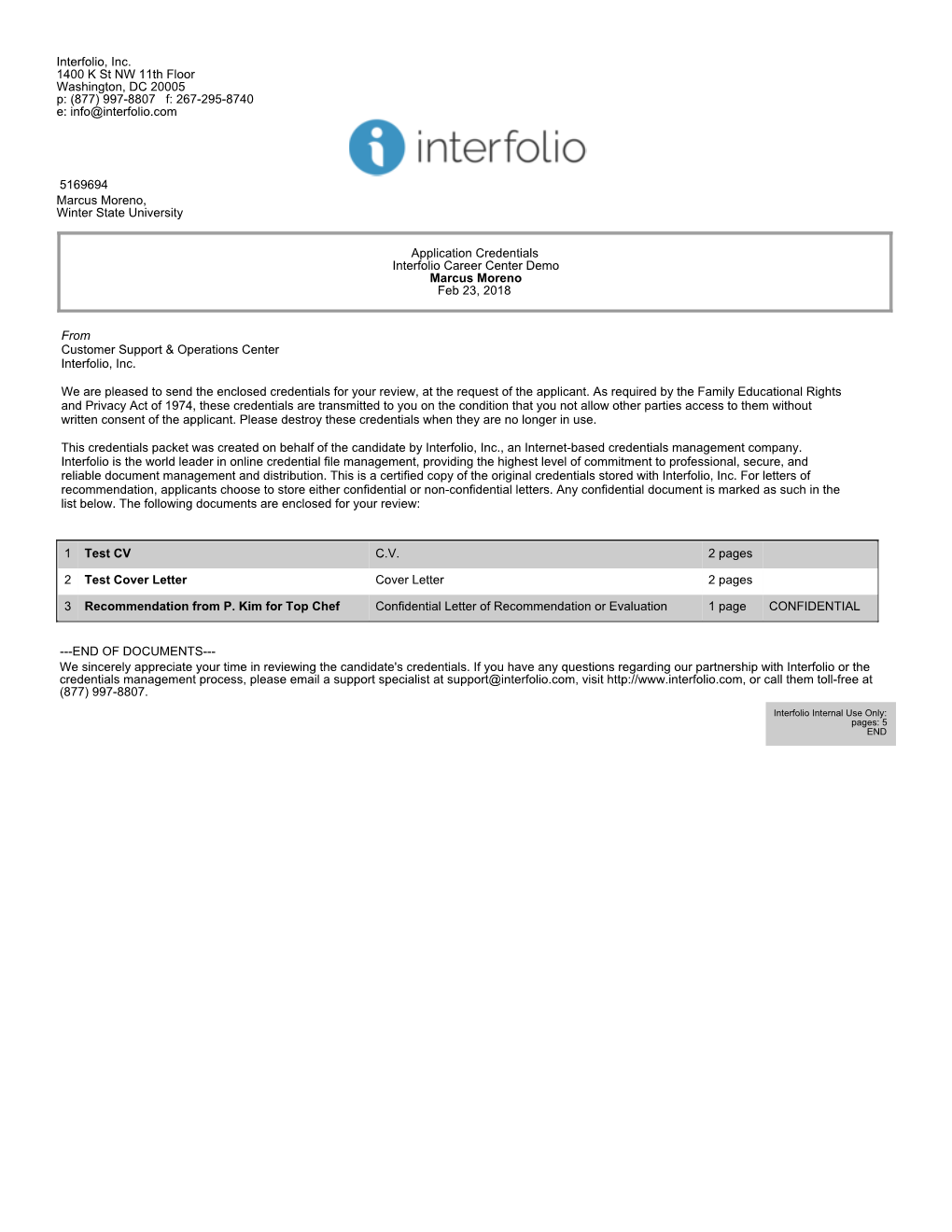 Interfolio, Inc. 1400 K St NW 11Th Floor Washington, DC 20005 P: (877) 997-8807 F: 267-295-8740 E: Info@Interfolio.Com 5169694