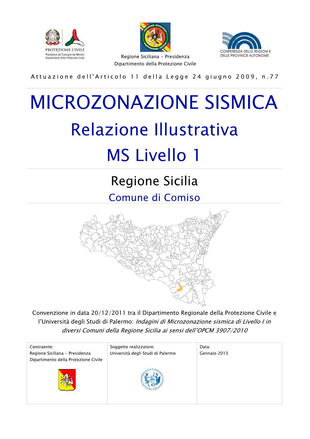 MICROZONAZIONE SISMICA Relazione Illustrativa MS Livello 1 Regione Sicilia Comune Di Comiso