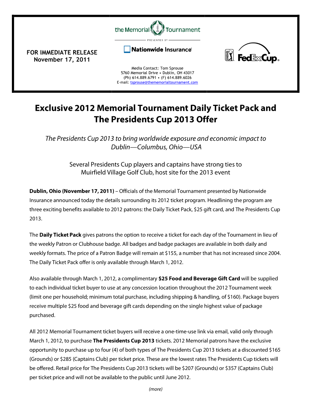 Exclusive 2012 Memorial Tournament Daily Ticket Pack and the Presidents Cup 2013 Offer