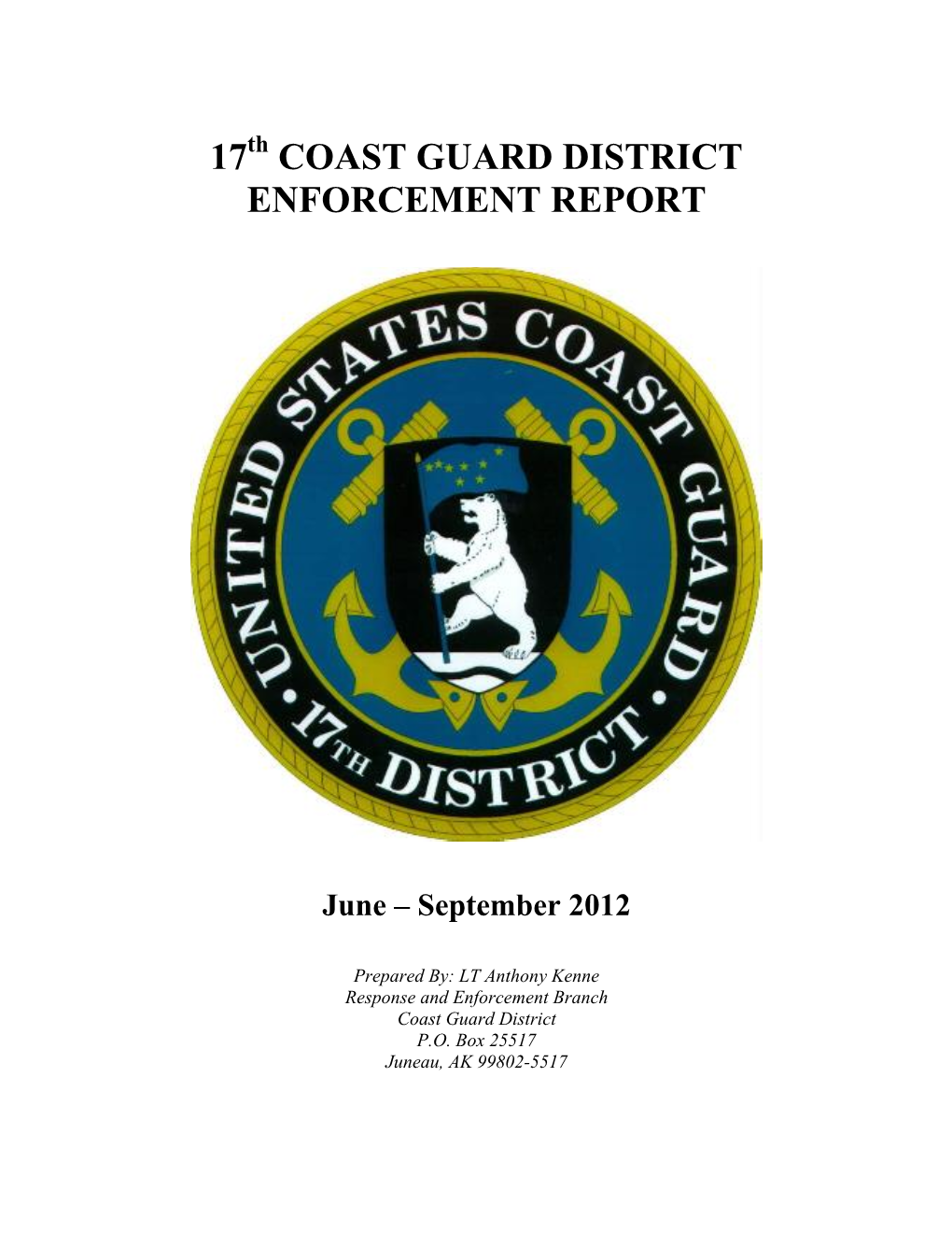 17Th COAST GUARD DISTRICT ENFORCEMENT REPORT