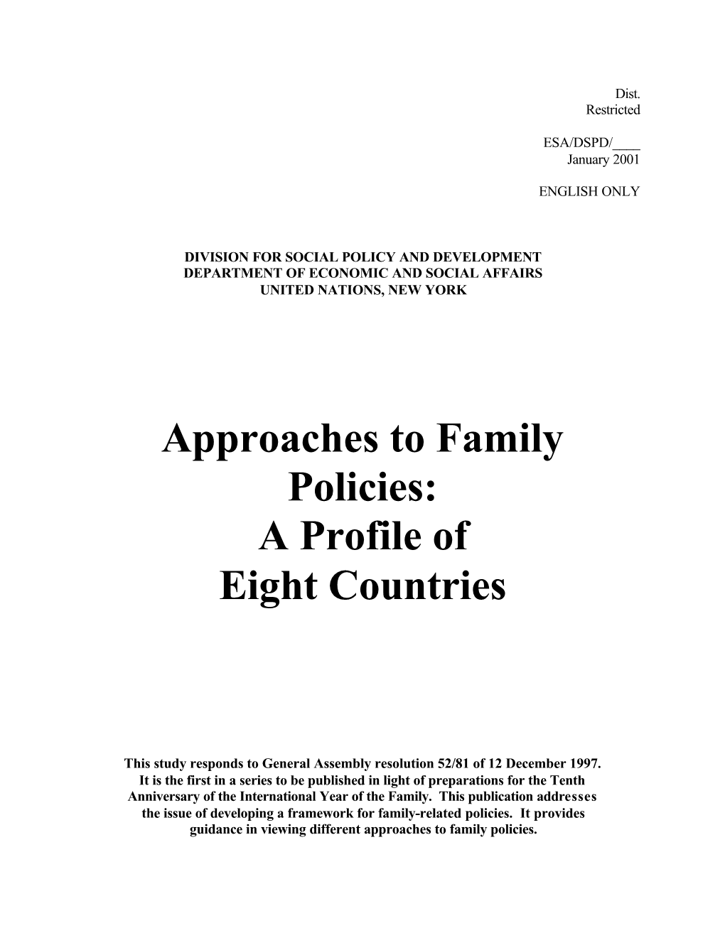 Approaches to Family Policies: a Profile of Eight Countries