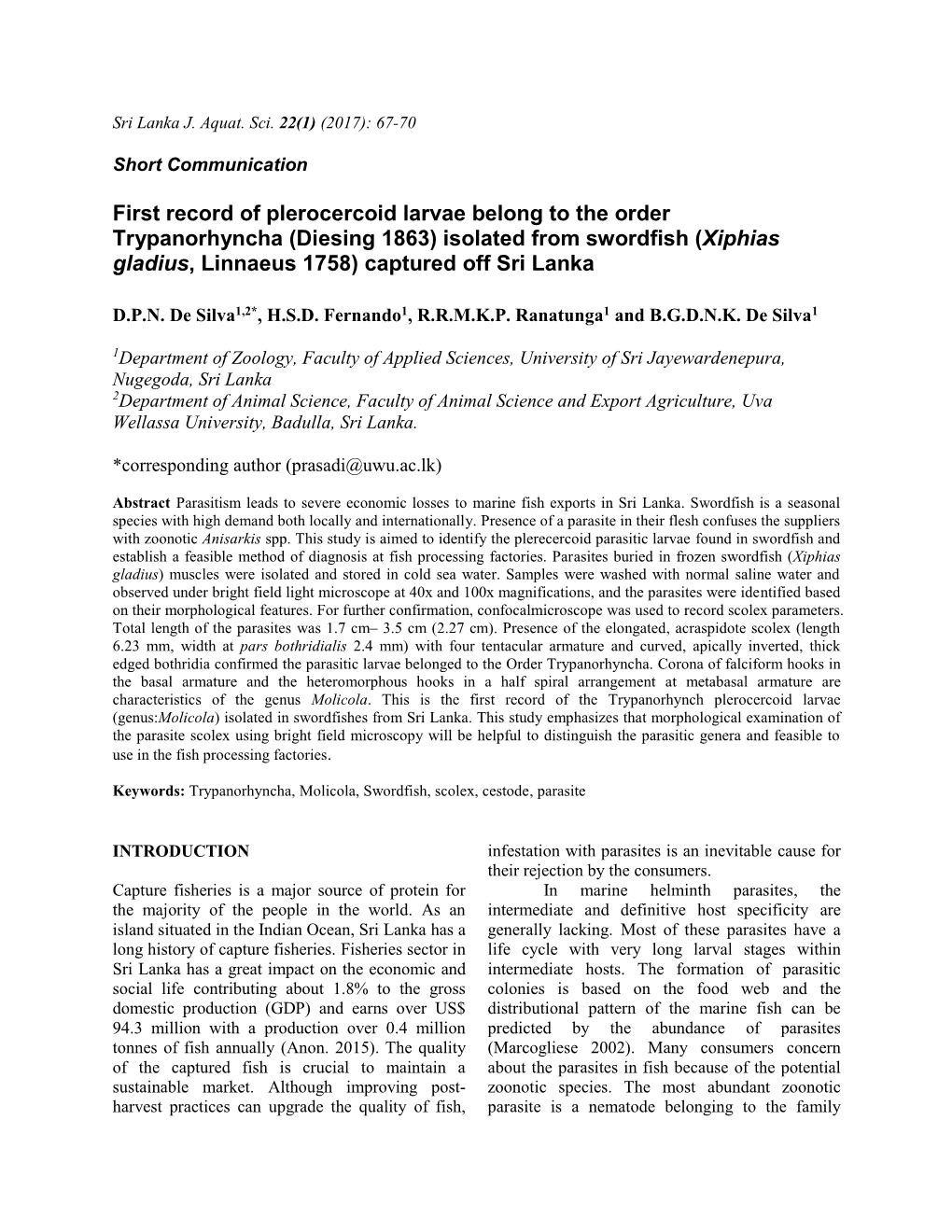 First Record of Plerocercoid Larvae Belong to the Order Trypanorhyncha (Diesing 1863) Isolated from Swordfish (Xiphias Gladius, Linnaeus 1758) Captured Off Sri Lanka