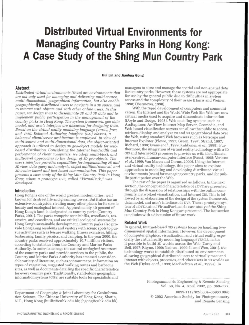 Distributed Virtual Environments for Managing Country Parks in Hong Kong: a Case Study of the Shing Mun Country Park