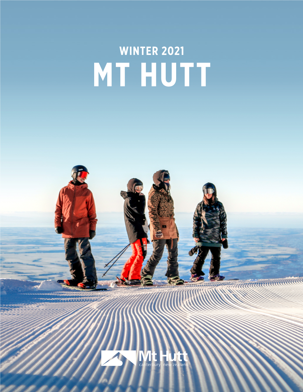 Winter 2021 Mt Hutt New for 2021 New Zealand’S First 8-Seater Chairlift