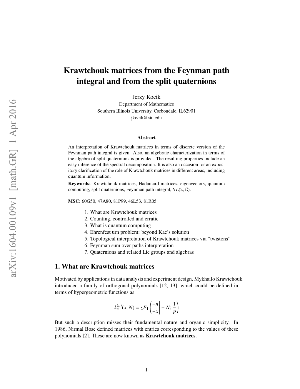 Krawtchouk Matrices from the Feynman Path Integral and from the Split Quaternions
