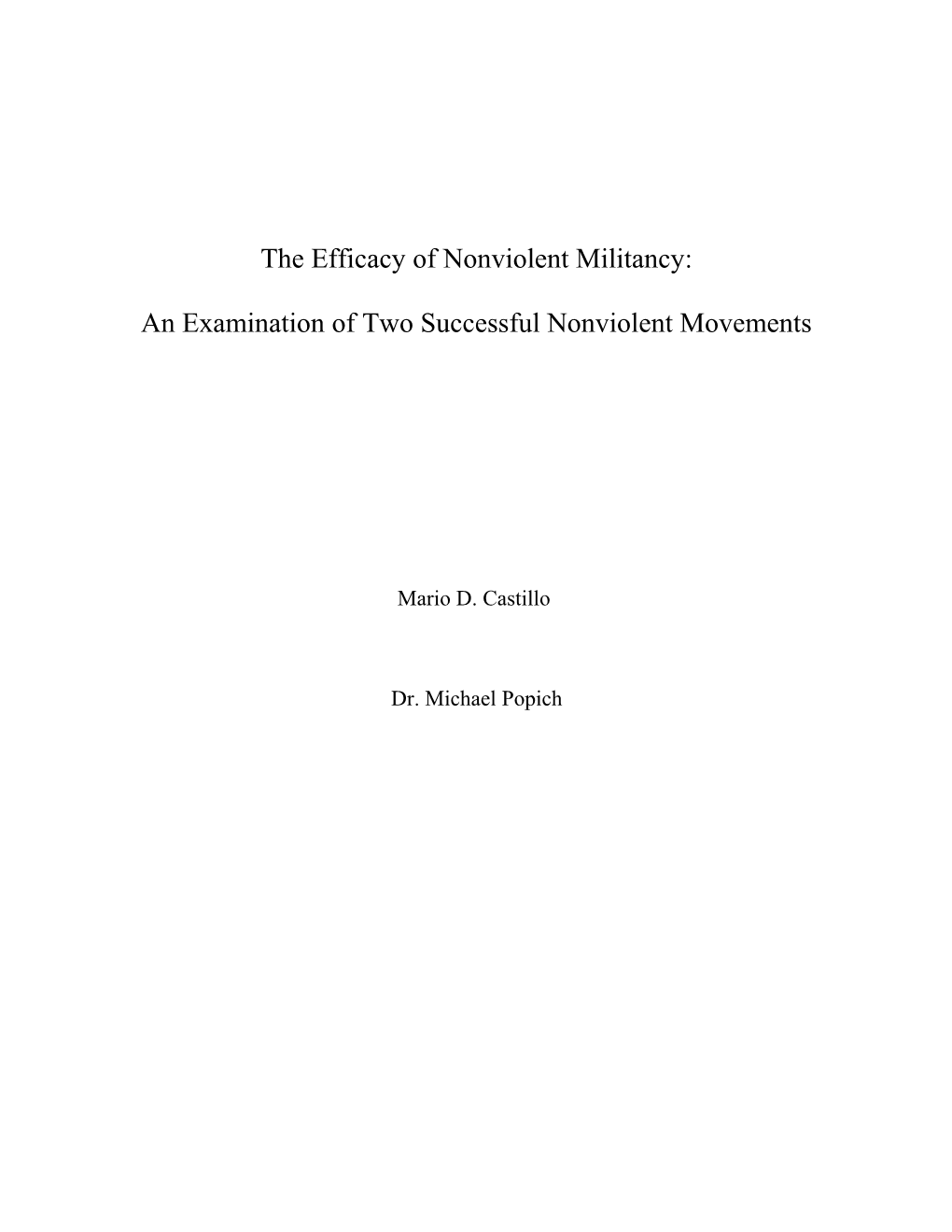 The Efficacy Of Nonviolent Militancy