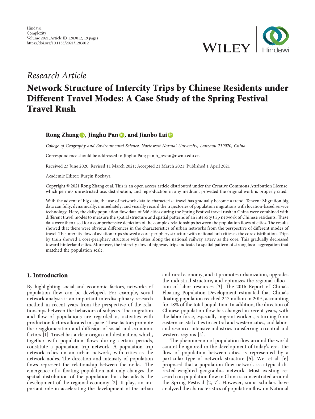 Research Article Network Structure of Intercity Trips by Chinese Residents Under Different Travel Modes: a Case Study of the Spring Festival Travel Rush