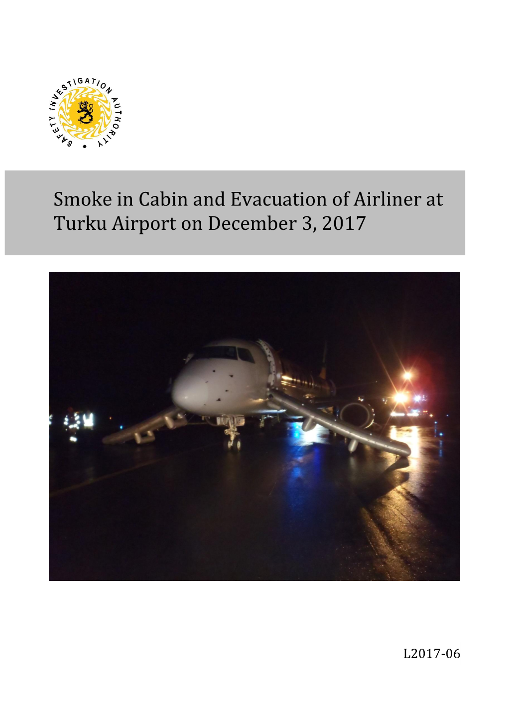 Smoke in Cabin and Evacuation of Airliner at Turku Airport on December 3, 2017