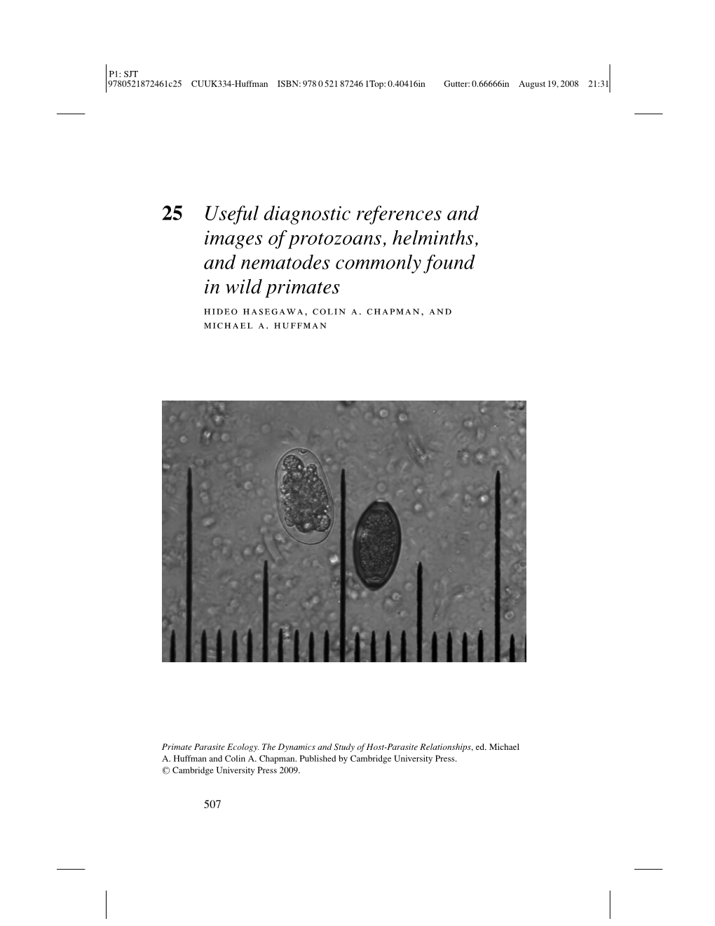 25 Useful Diagnostic References and Images of Protozoans, Helminths, and Nematodes Commonly Found in Wild Primates Hideo Hasegawa, Colin A