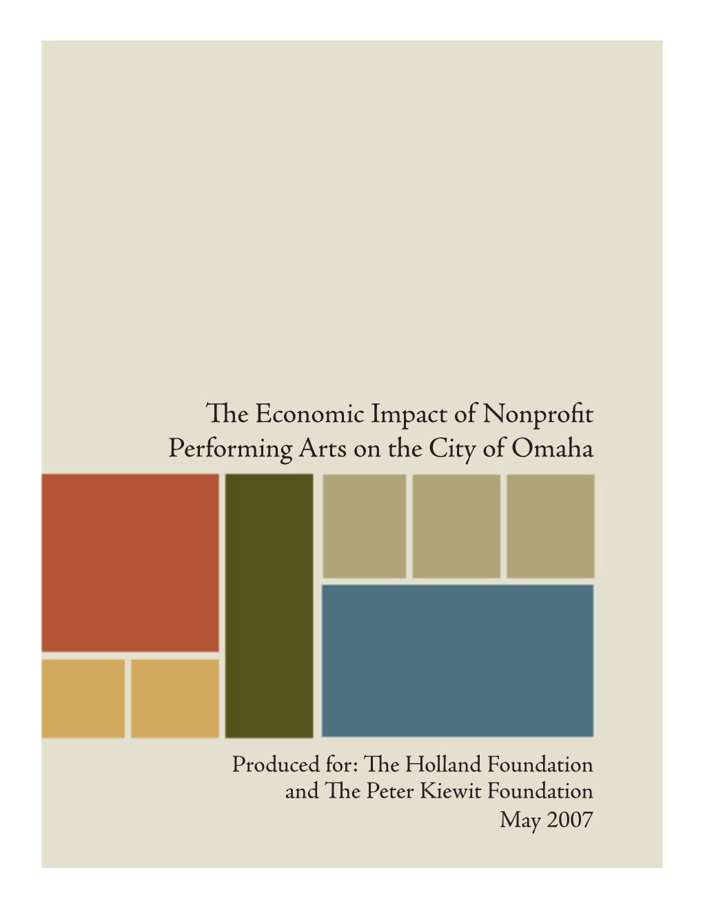 The Economic Impact of Nonprofit Performing Arts on the City of Omaha