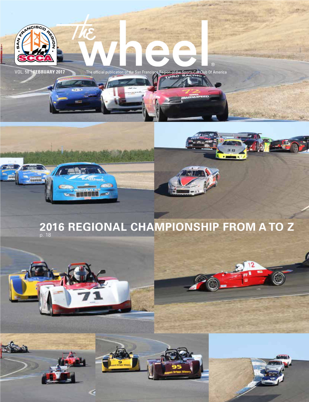 FEBRUARY 2017 the Official Publication of the San Francisco Region of the Sports Car Club of America
