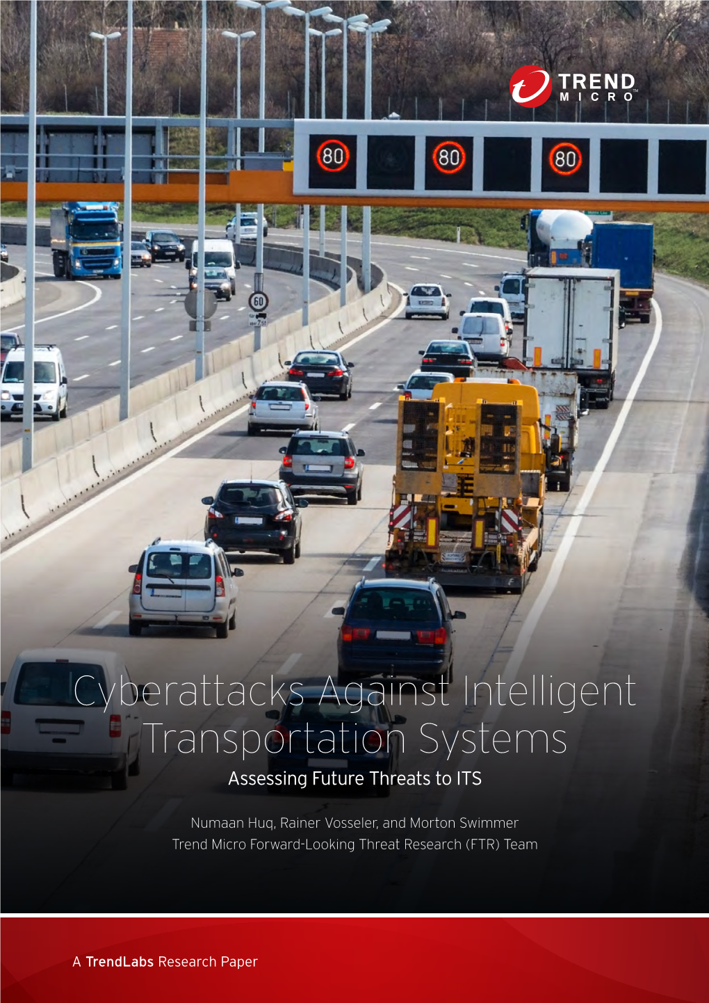 Cyberattacks Against Intelligent Transportation Systems Assessing Future Threats to ITS