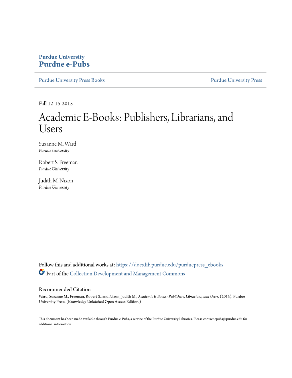 Academic E-Books: Publishers, Librarians, and Users Suzanne M