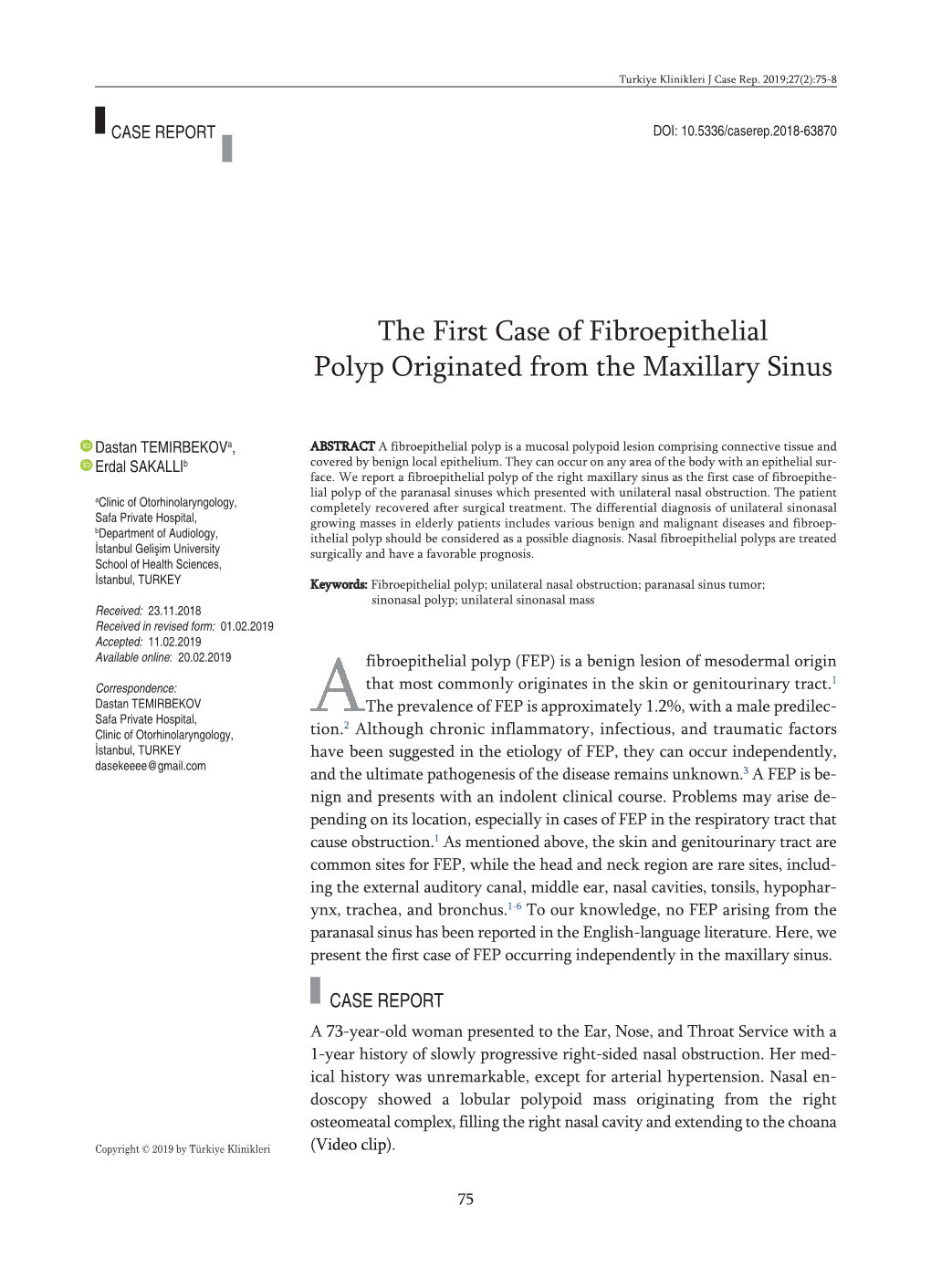 The First Case of Fibroepithelial Polyp Originated from the Maxillary Sinus