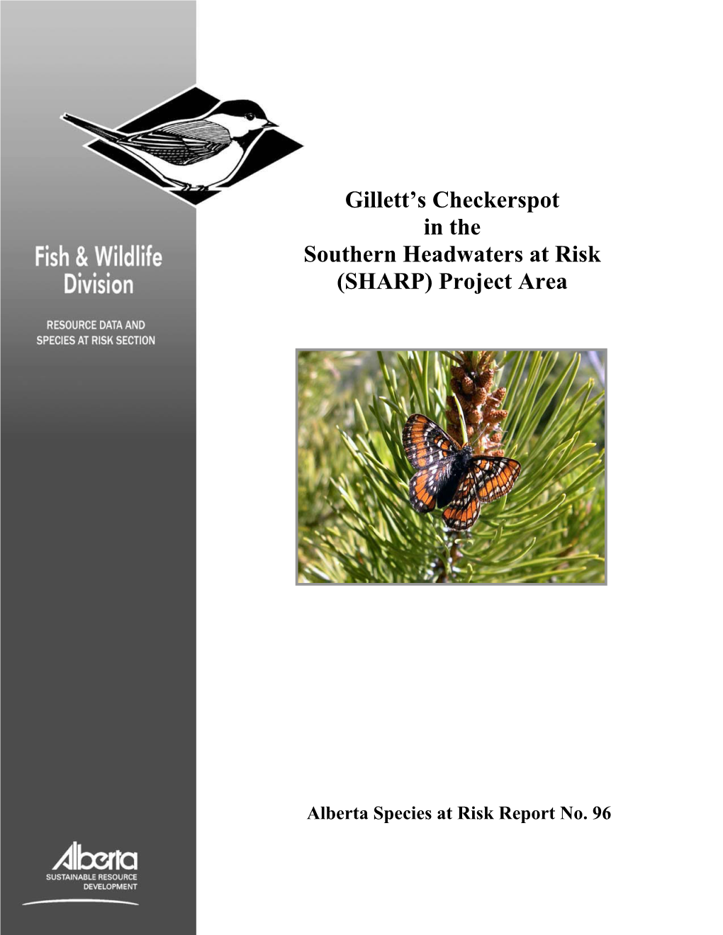 Gillett's Checkerspot in the Southern Headwaters at Risk (SHARP)