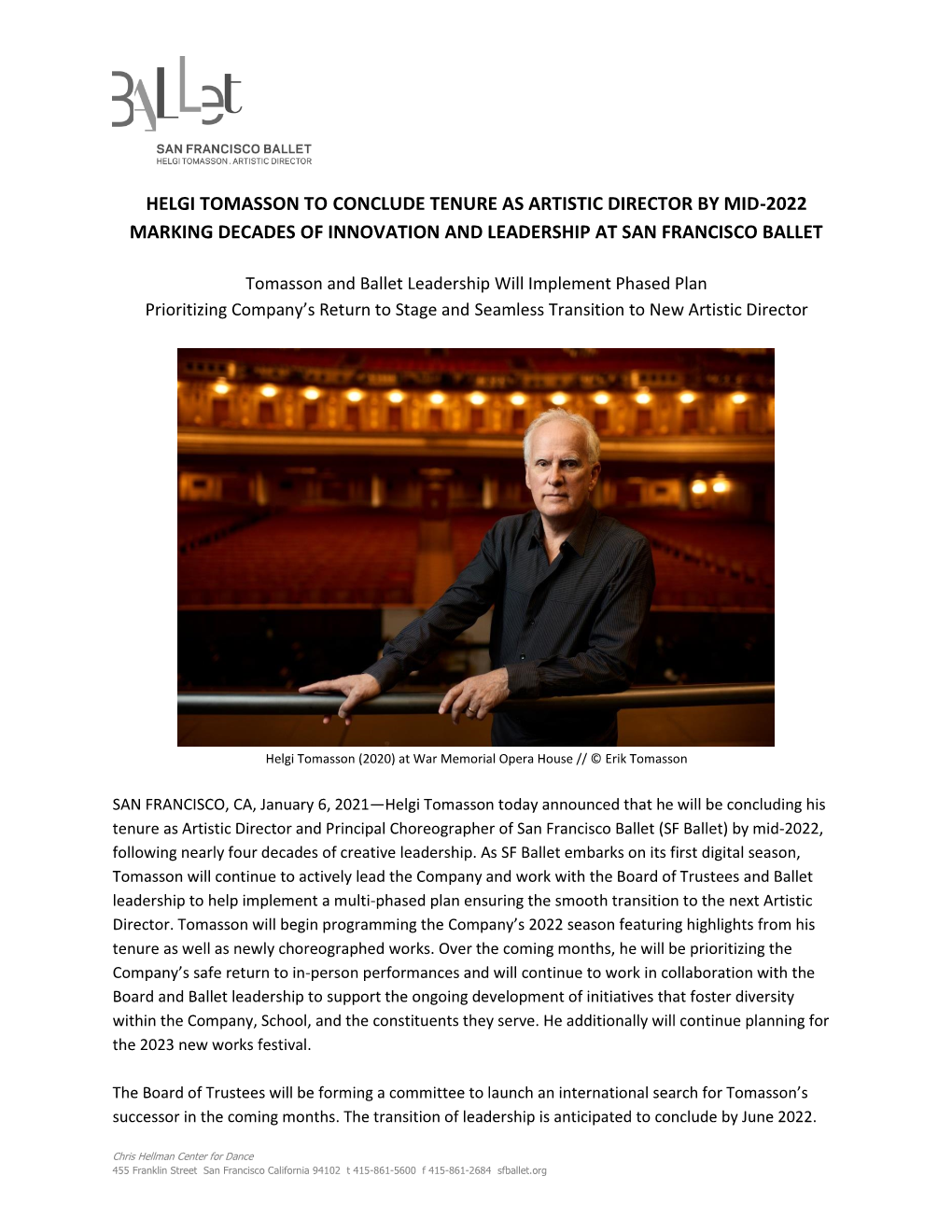 Helgi Tomasson to Conclude Tenure As Artistic Director by Mid-2022 Marking Decades of Innovation and Leadership at San Francisco Ballet