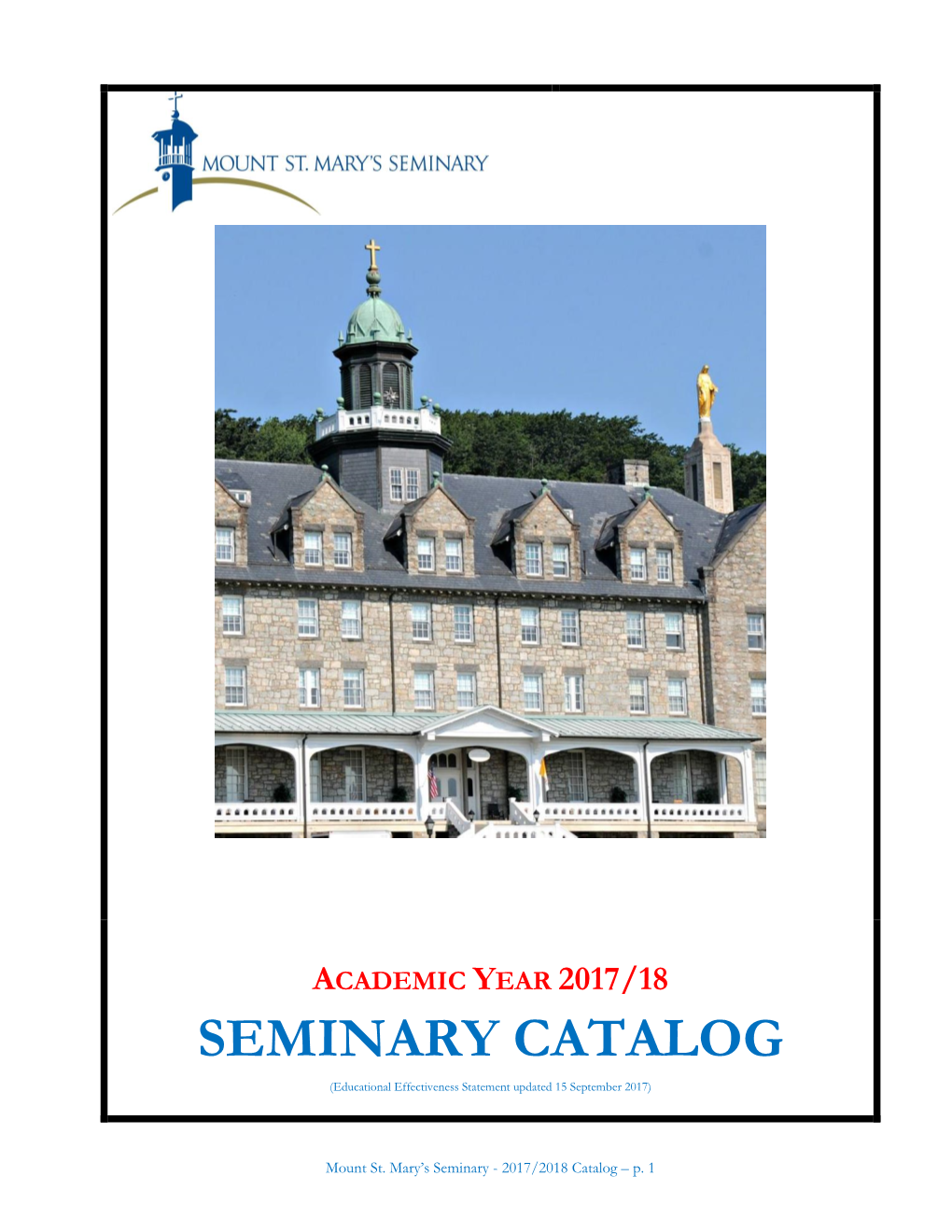 SEMINARY CATALOG (Educational Effectiveness Statement Updated 15 September 2017)