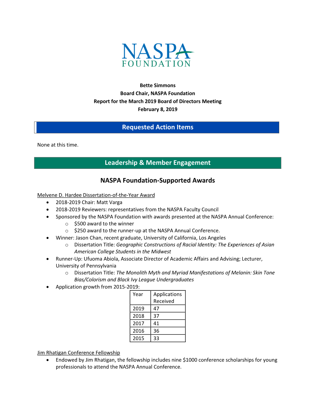 NASPA Foundation Report for the March 2019 Board of Directors Meeting February 8, 2019