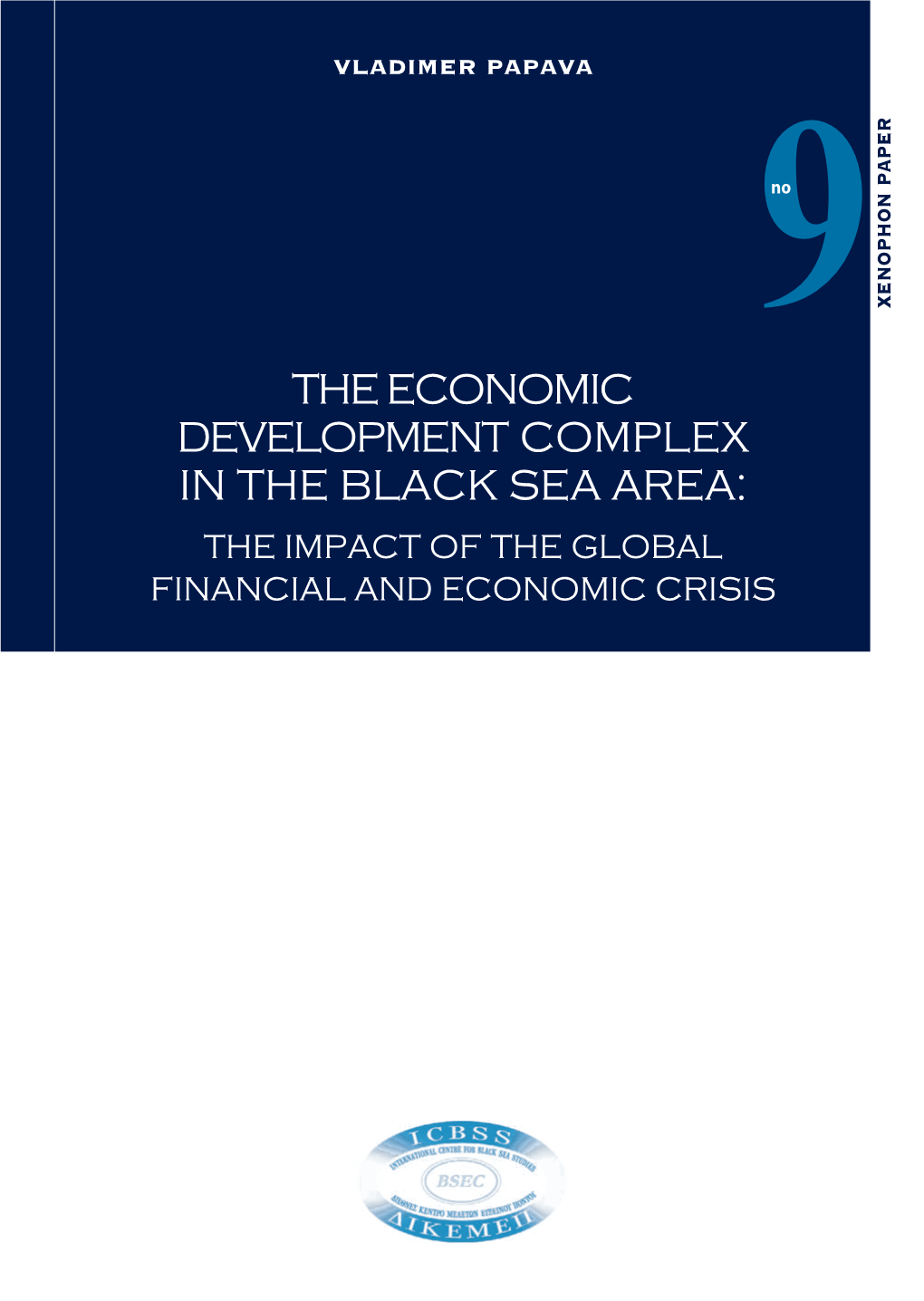 The Economic Development Complex in the Black Sea Area