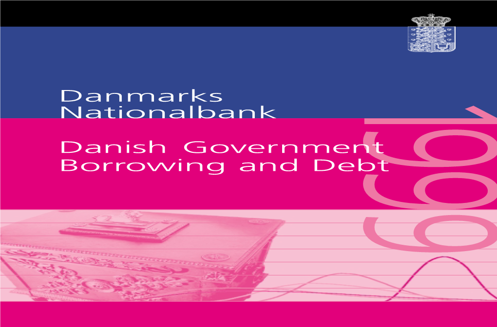 Danmarks Nationalbank Danish Government Borrowing and Debt