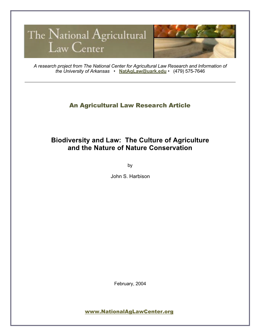Biodiversity and Law: the Culture of Agriculture and the Nature of Nature Conservation