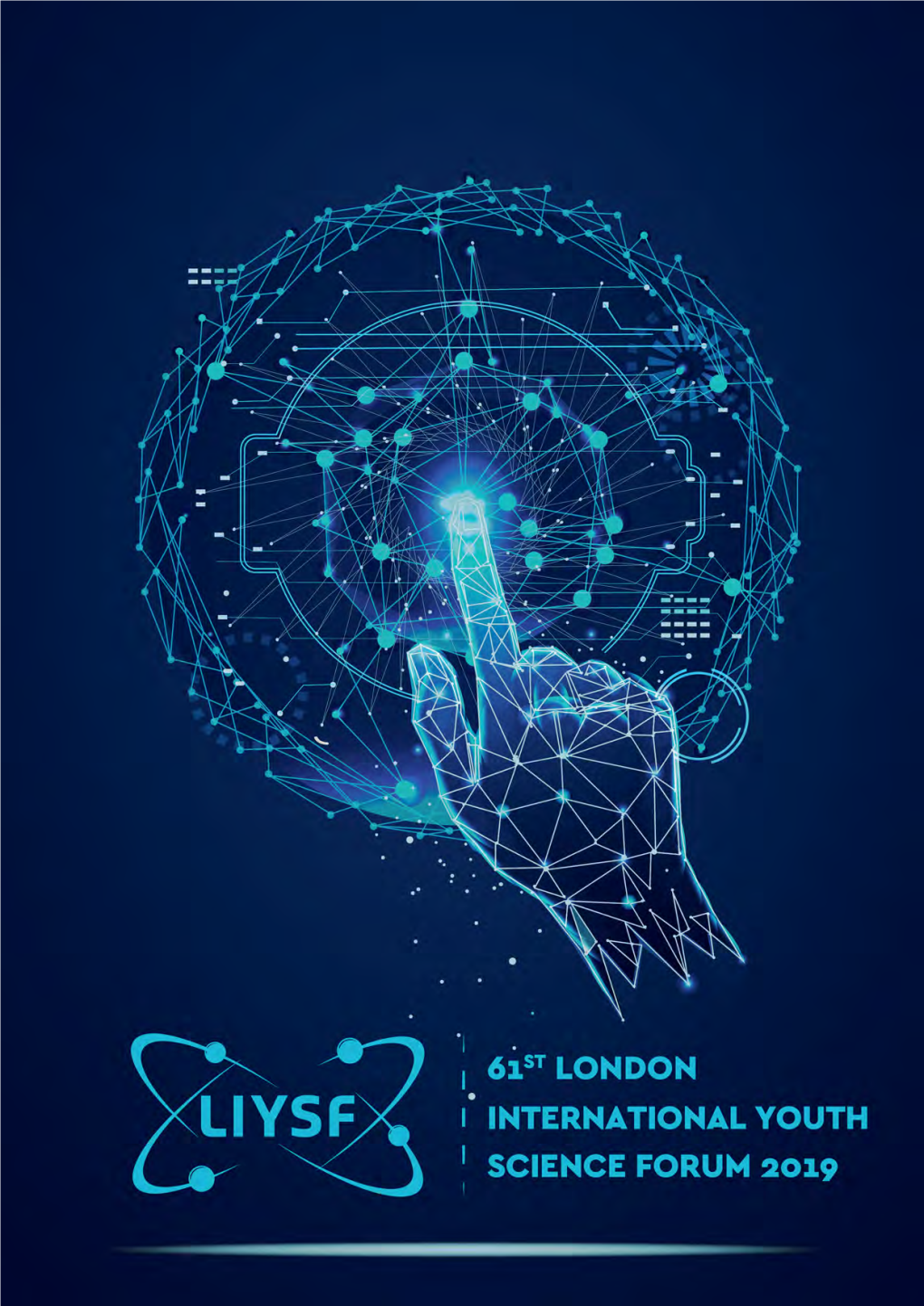 61St London International Youth Science Forum 24Th July – 7Th August 2019 ‘Science at the Interface’