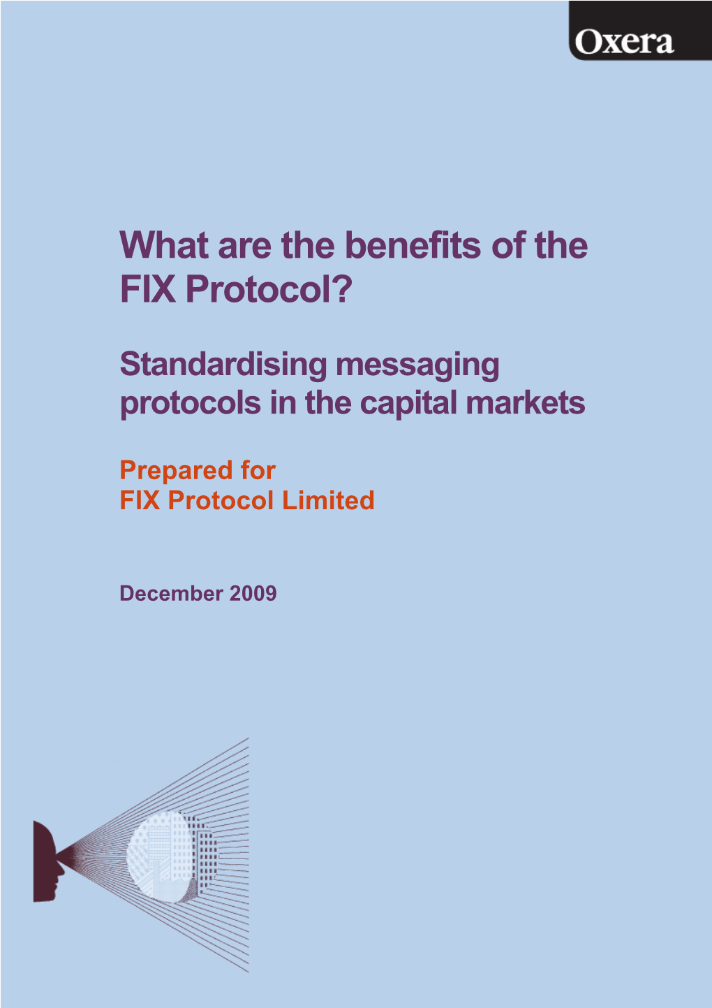 What Are the Benefits of the FIX Protocol?