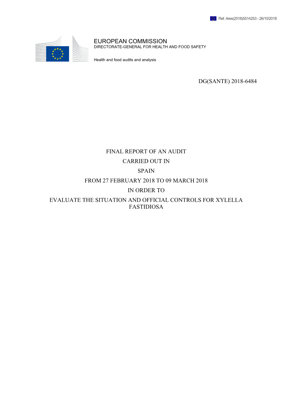 European Commission Dg(Sante) 2018-6484 Final Report of an Audit Carried out in Spain from 27 February 2018 to 09 March 2018 In