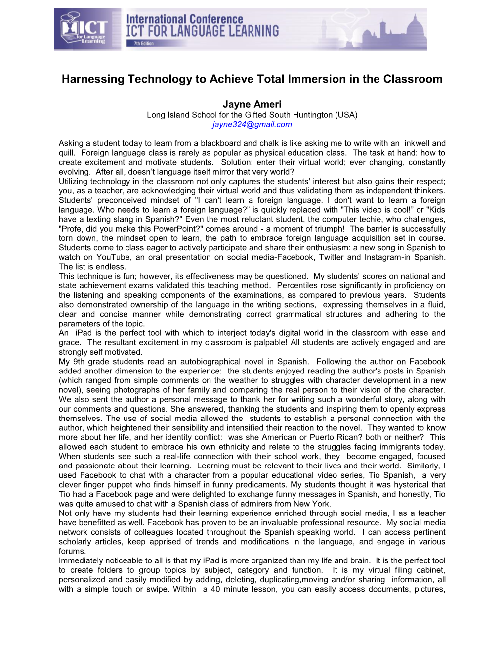 Harnessing Technology to Achieve Total Immersion in the Classroom