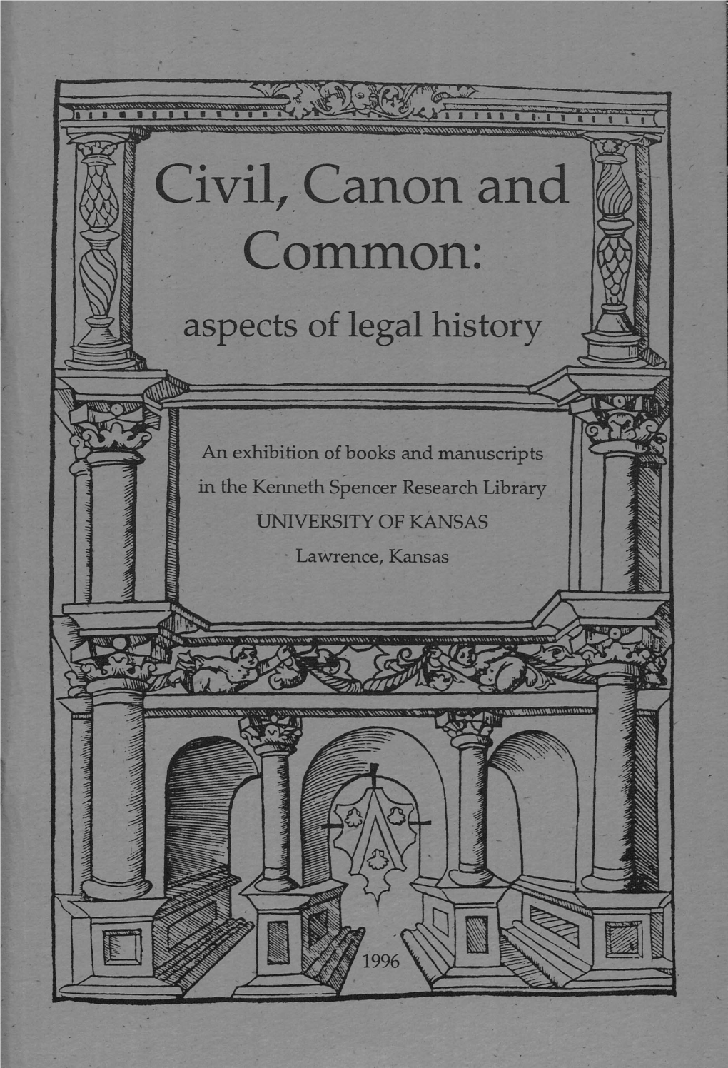 Civil, Canon and Common: Aspects of Legal History