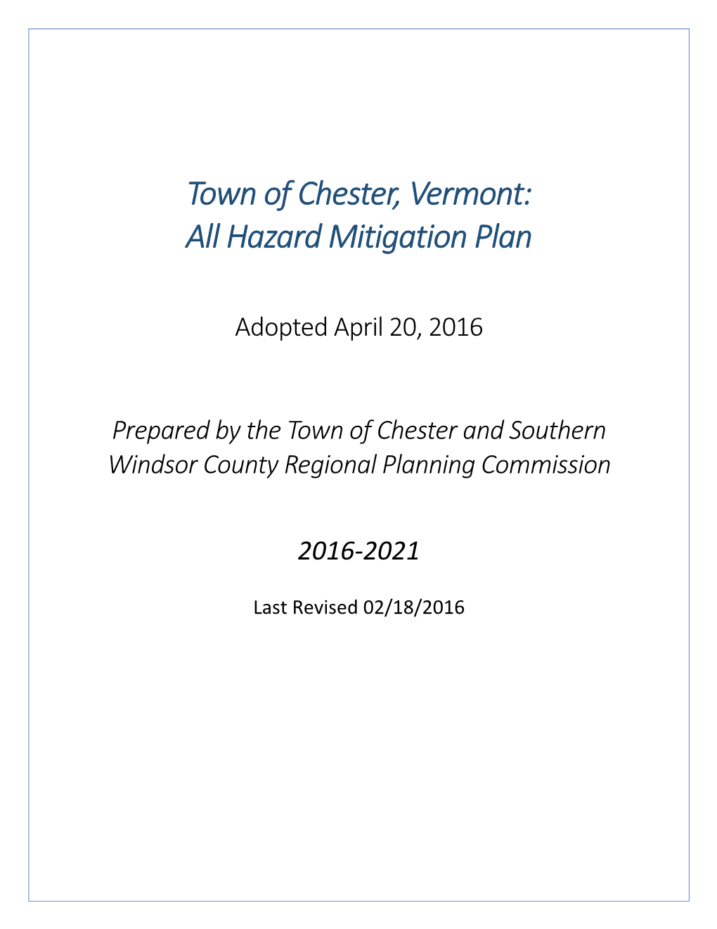 Town of Chester, Vermont: All Hazard Mitigation Plan