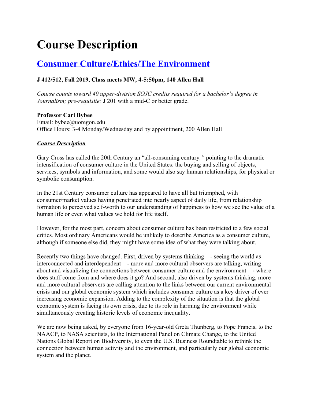 Course Description Consumer Culture/Ethics/The Environment