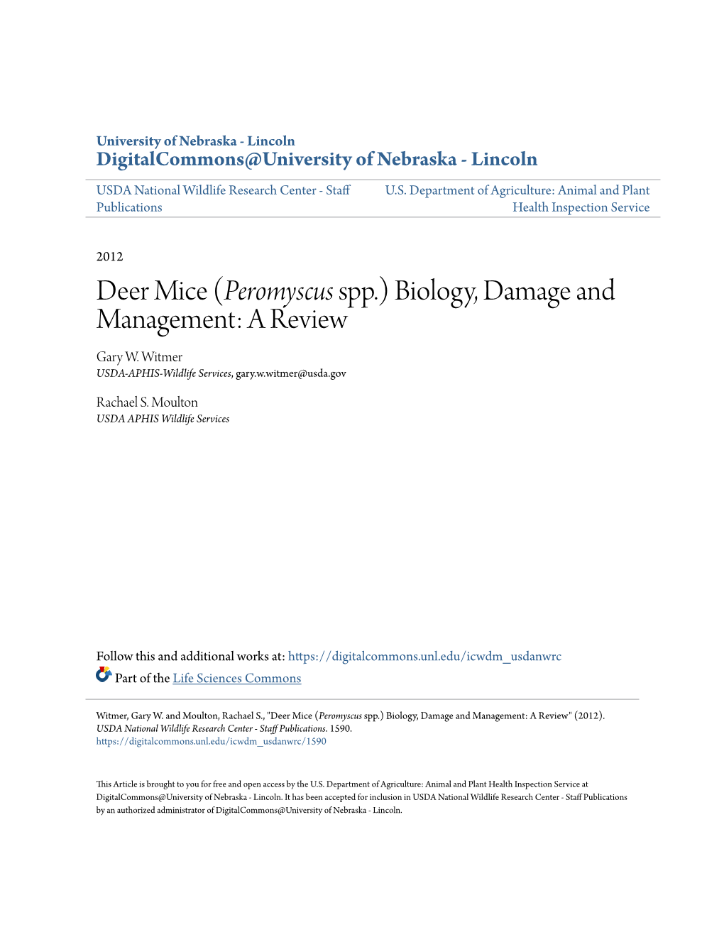 Deer Mice (&lt;I&gt;Peromyscus&lt;/I&gt; Spp.) Biology, Damage and Management