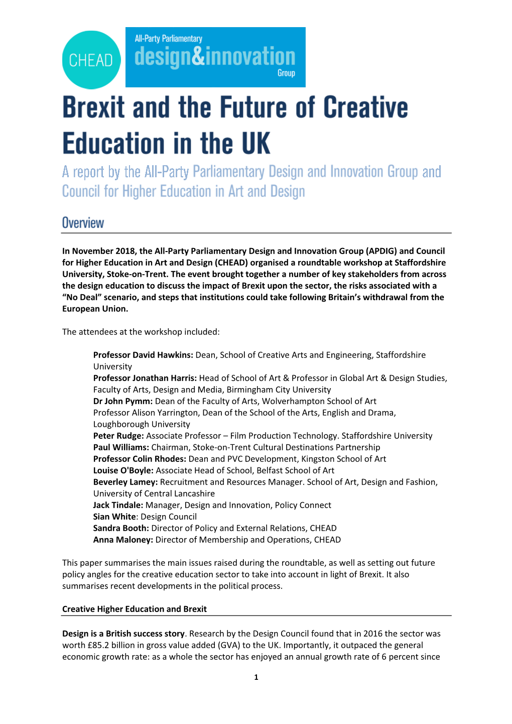 And Council for Higher Education in Art and Design (CHEAD) Organised a Roundtable Workshop at Staffordshire University, Stoke-On-Trent