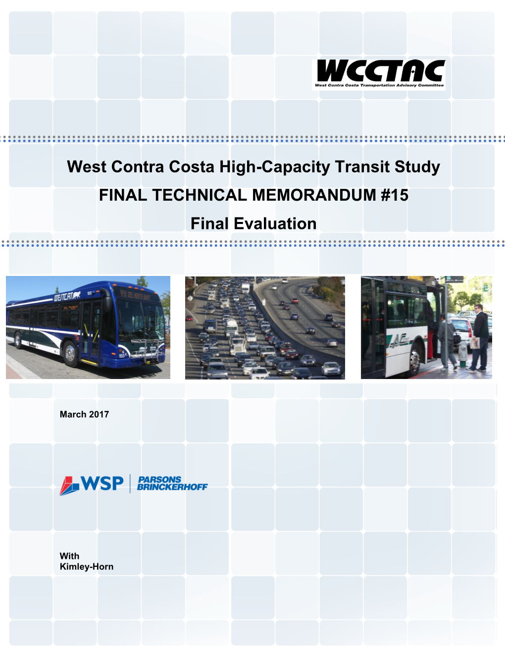West Contra Costa High-Capacity Transit Study FINAL TECHNICAL