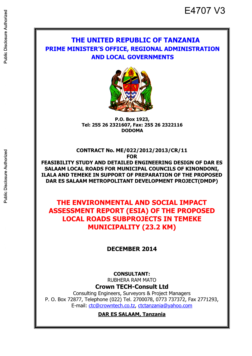 THE UNITED REPUBLIC of TANZANIA PRIME MINISTER’S OFFICE, REGIONAL ADMINISTRATION and LOCAL GOVERNMENTS Public Disclosure Authorized