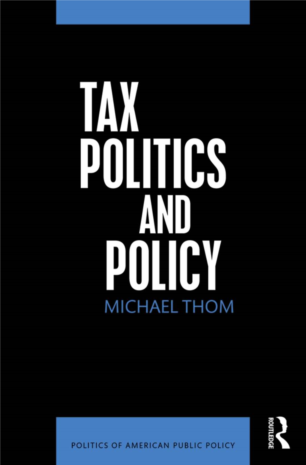 Tax Politics and Policy