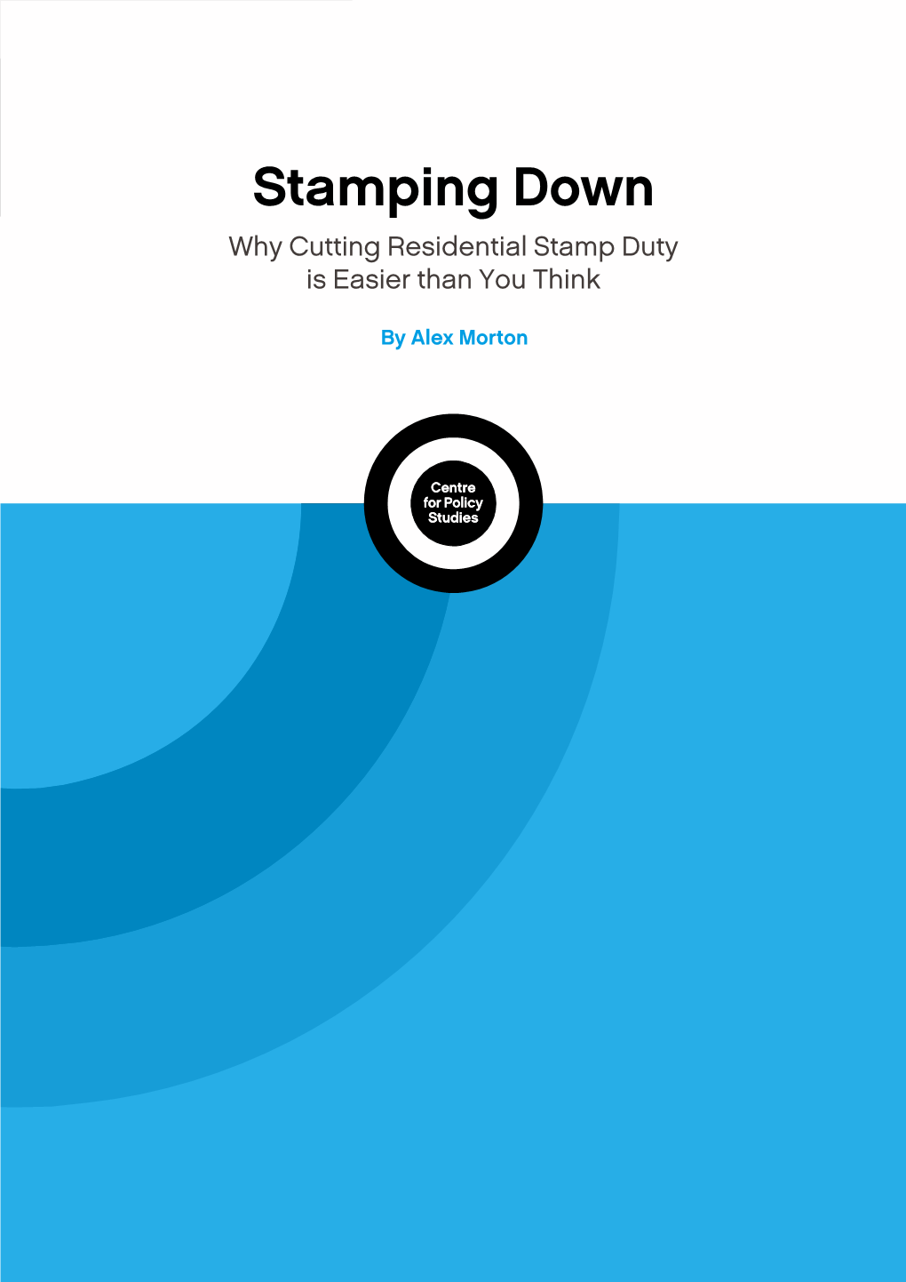 Stamping Down Why Cutting Residential Stamp Duty Is Easier Than You Think