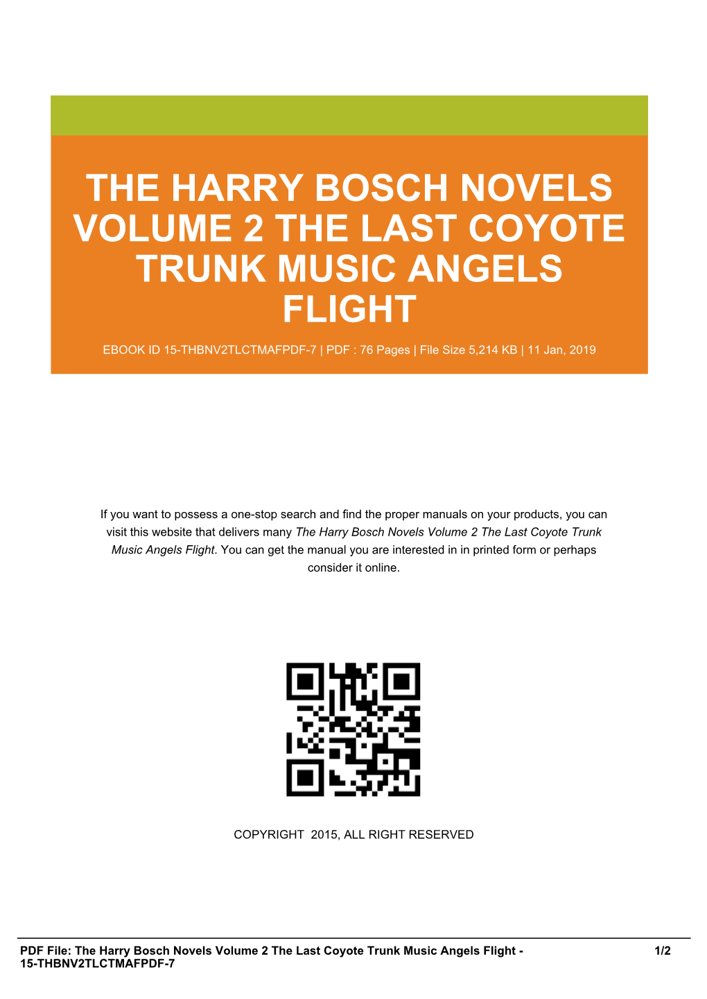 The Harry Bosch Novels Volume 2 the Last Coyote Trunk Music Angels Flight