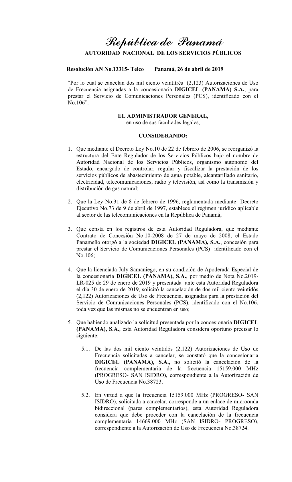 República De Panamá AUTORIDAD NACIONAL DE LOS SERVICIOS PÚBLICOS