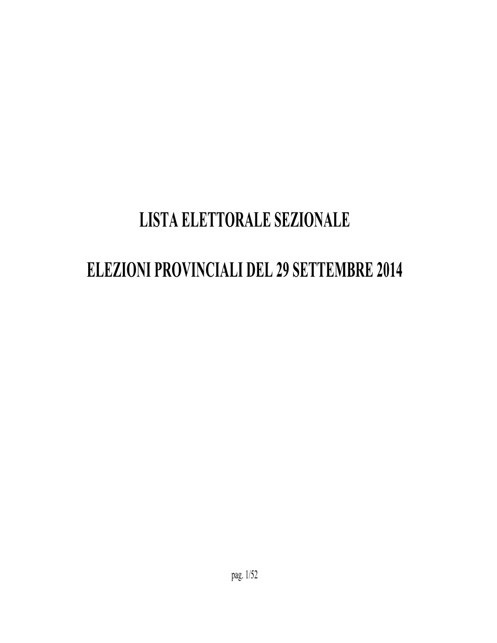 Lista Elettorale Sezionale Elezioni Provinciali Del 29 Settembre 2014
