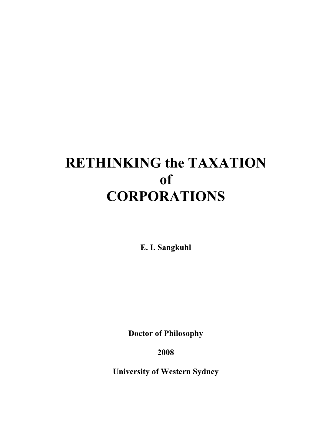 RETHINKING the TAXATION of CORPORATIONS