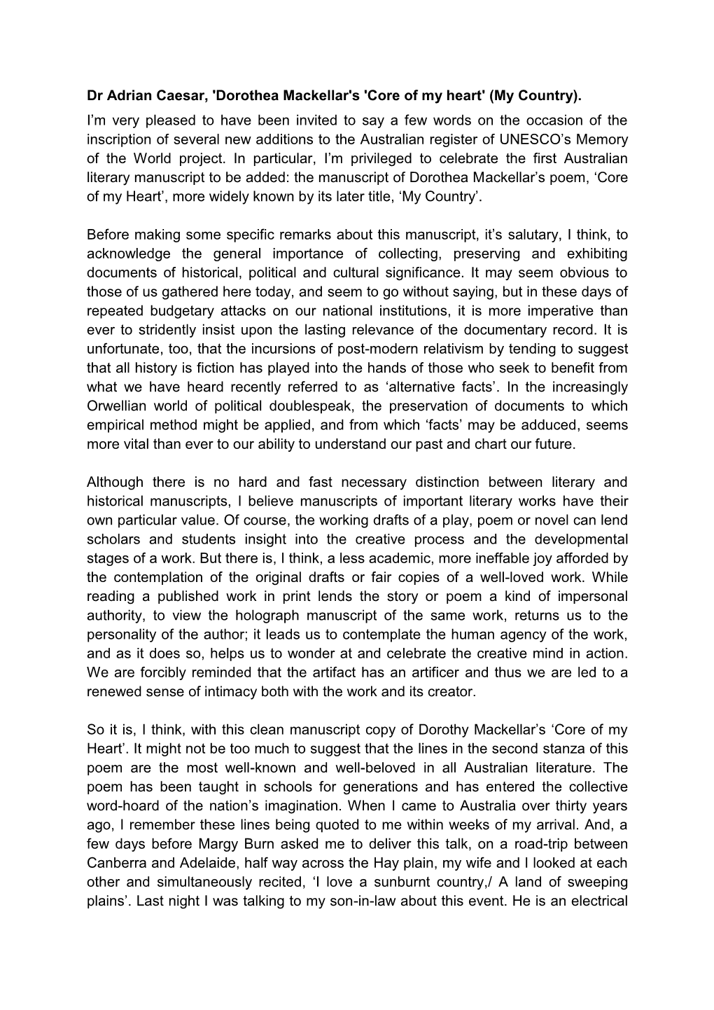 Dr Adrian Caesar, 'Dorothea Mackellar's 'Core of My Heart' (My Country). I'm Very Pleased to Have Been Invited to Say a Few Wo
