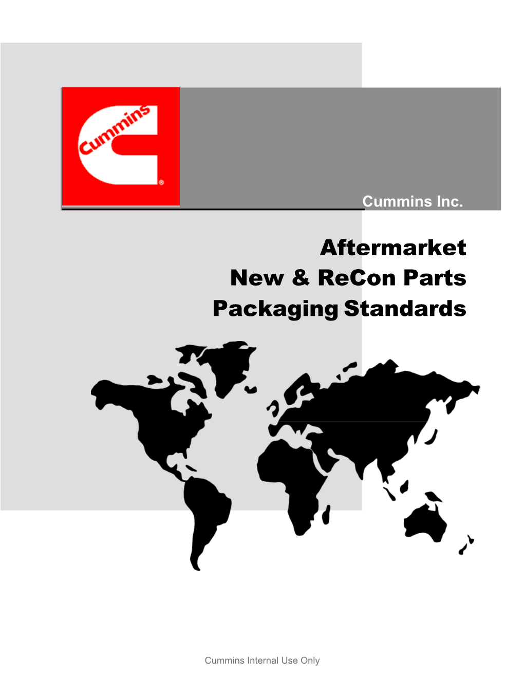 Global Packaging Standard New & Recon Parts